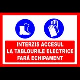 Placuta interzis accesul la tablourile electrice fara echipament